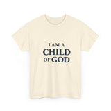 Child of God T-Shirt — 'I Am a Child of God' Faith Tee