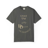Desire Over Disinrment Graphic T-Shirt