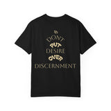 Desire Over Disinrment Graphic T-Shirt