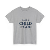 Child of God T-Shirt — 'I Am a Child of God' Faith Tee