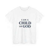 Child of God T-Shirt — 'I Am a Child of God' Faith Tee