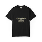 Discernment Over Desire T-Shirt — Minimal Inspirational Tee