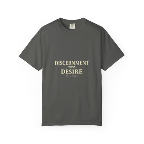Discernment Over Desire T-Shirt — Minimal Inspirational Tee