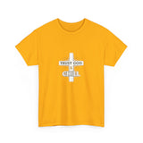 Trust God & Chill T‑Shirt — Inspirational Christian Tee with Cross Design