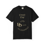 Desire Over Disinrment Graphic T-Shirt
