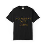 T-Shirt — "Discernment Over Desire" Minimalist Inspirational Tee