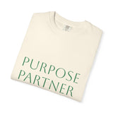 Purpose Partner T‑Shirt — Minimal Inspirational Graphic Tee